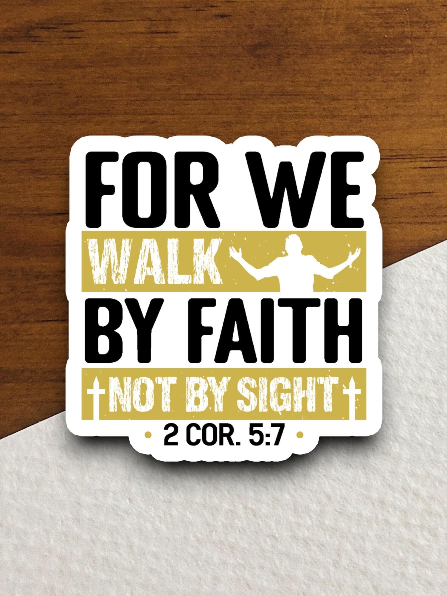 For we walk by faith and not by sight sticker, Religious Sticker, Faith Sticker, Worship Sticker, Christian Sticker, Scripture Sticker