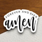 Forever and ever amen sticker, Religious Sticker, Faith Sticker, Worship Sticker, Christian Sticker, Scripture Sticker, Room Décor