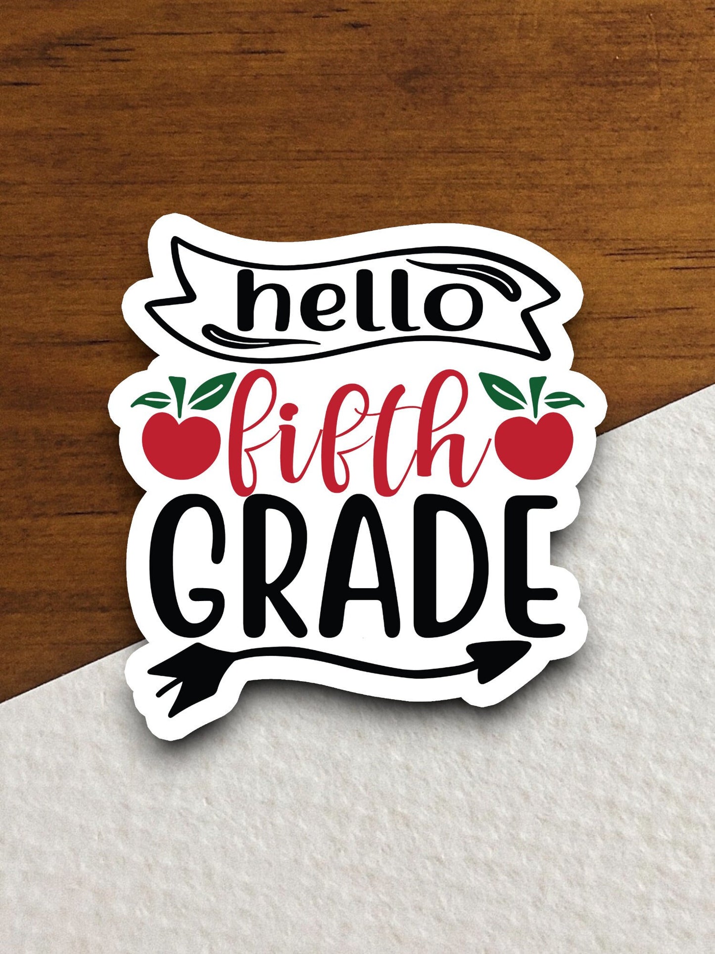 Hello Fifth Grade Sticker, Back to School, Teacher Sticker, Education Sticker, School Sticker, Cute Sticker, Room Decor