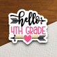 Hello 4th Grade Sticker, Teacher Sticker, Education Sticker, School Sticker, Cute Sticker, Room Decor, Back to School