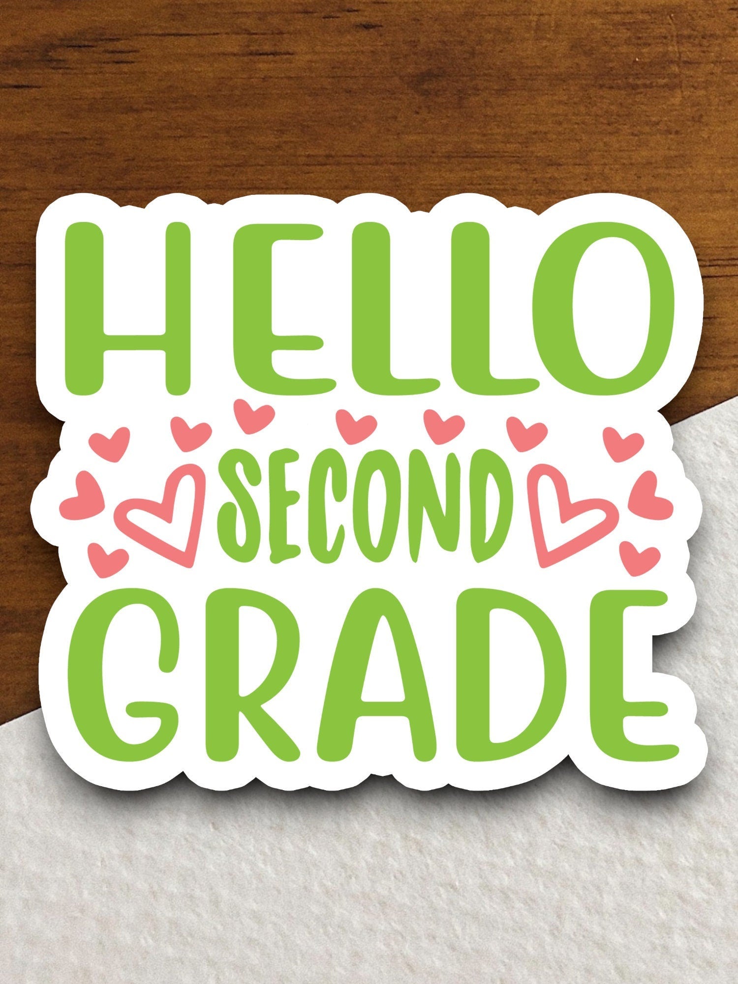 Hello Second Grade Sticker, Teacher Sticker, Education Sticker, School Sticker, Cute Sticker, Room Decor