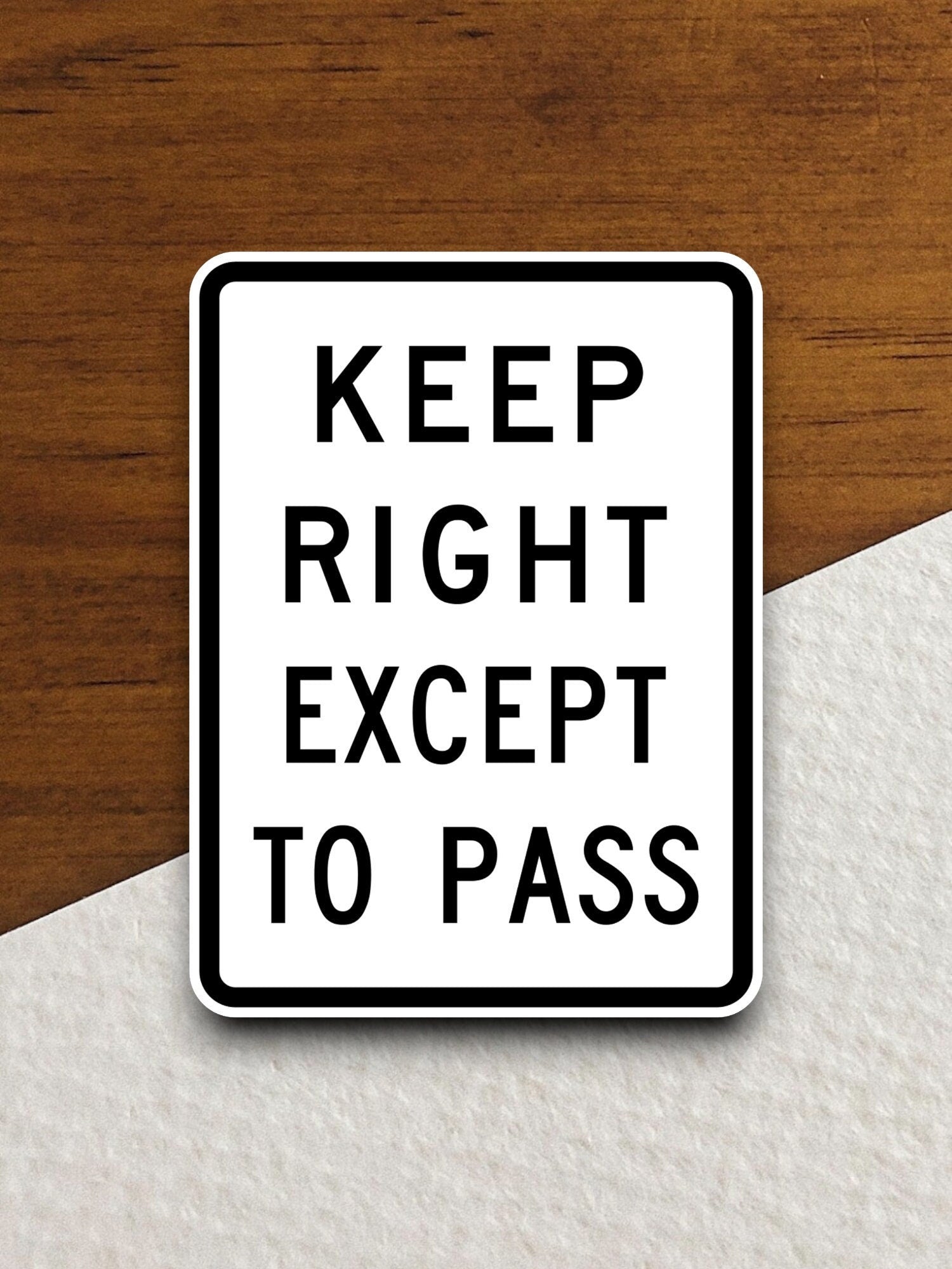 Keep right except to pass  road sign stickers, Room Décor Traffic Sticker, Road Sign Decoration Road Work Signs, Building Signs