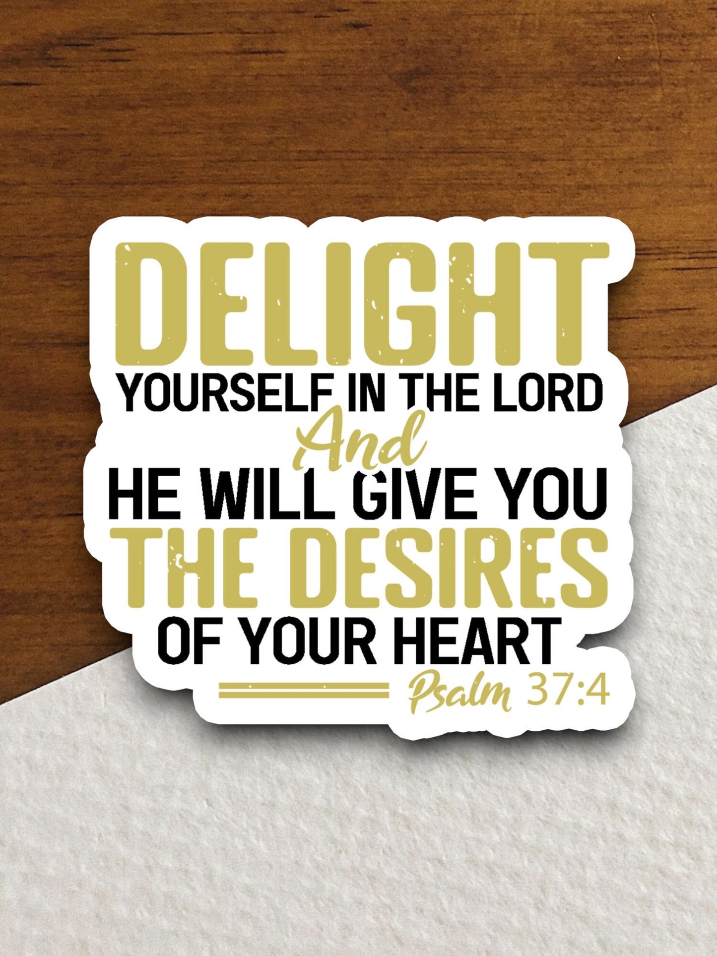 Delight yourself in the Lord sticker, Religious Sticker, Faith Sticker, Worship Sticker, Christian Sticker, Scripture Sticker, Room Décor