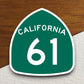 California state route 61 road sign sticker, road trip sticker, highway sign, room decor, travel sticker