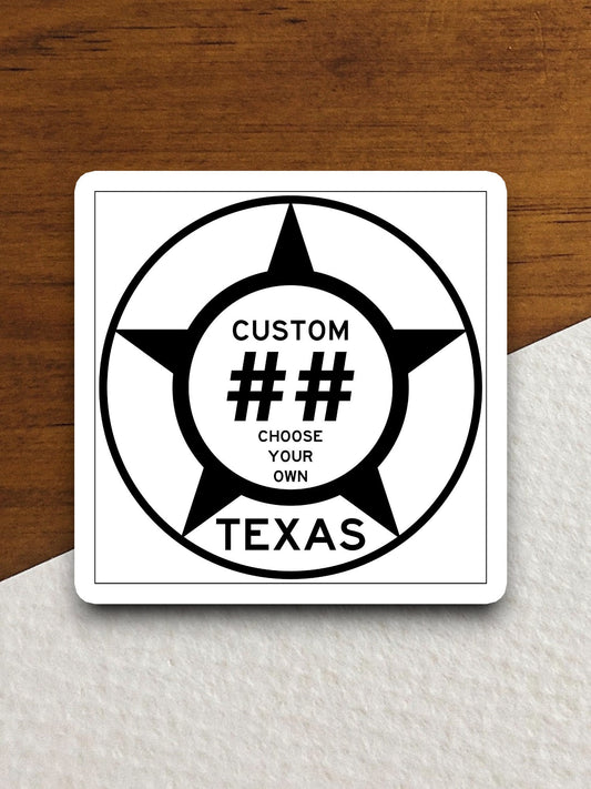 Custom Texas state route sign road sign sticker, road trip sticker, highway sign, room decor, travel sticker