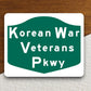 Korean war veterans parkway  road sign stickers, Room Decor, Traffic Sticker, Road Sign Decoration, Road Work Signs, Building Signs