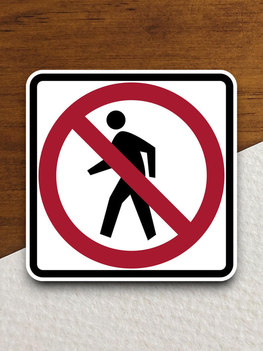 No pedestrians  road sign stickers, Room Decor, Traffic Sticker, Road Sign Decoration, Road Work Signs, Traffic Sign