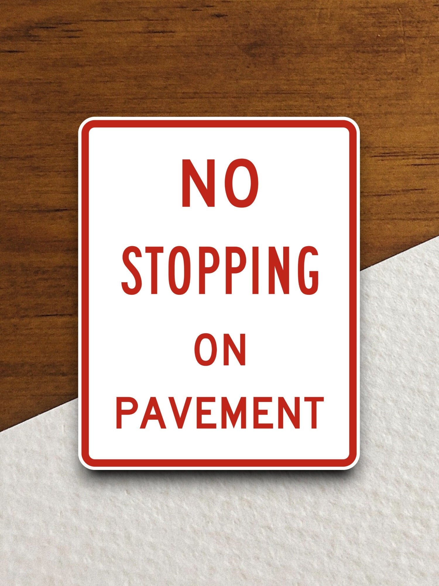 No stopping on pavement  road sign stickers, Room Decor, Traffic Sticker, Road Sign Decoration, Road Work Signs, Building Signs