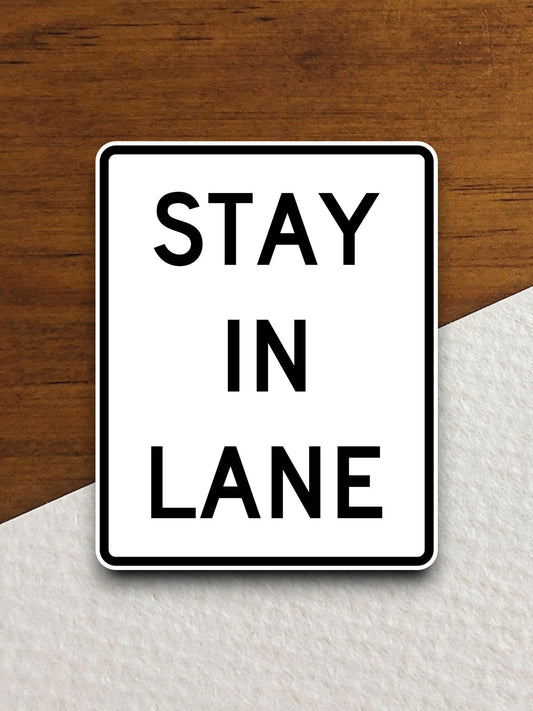 Stay in lane  road sign stickers, Room Decor, Traffic Sticker, Road Sign Decoration, Road Work Signs, Traffic Sign