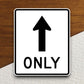 Straight ahead only arrow  road sign stickers, Room Décor Traffic Sticker, Road Sign Decoration Road Work Signs, Building Signs