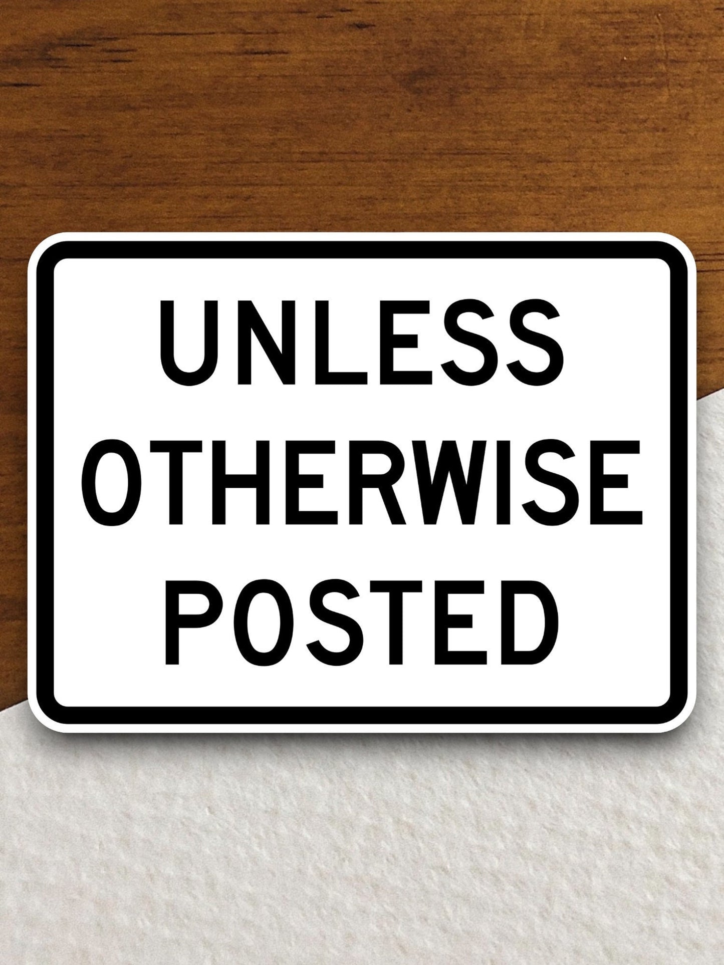 Unless otherwise posted  road sign stickers, Room Decor, Traffic Sticker, Road Sign Decoration, Road Work Signs, Building Signs