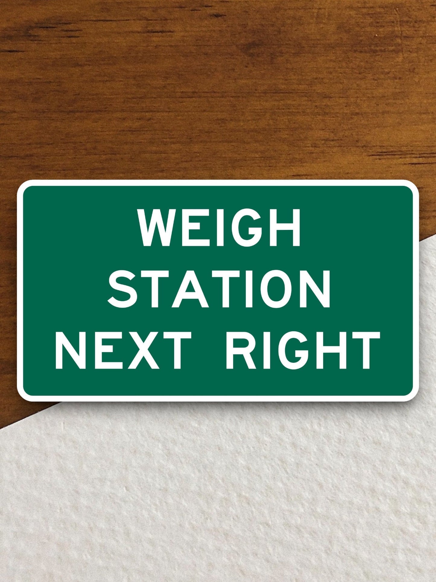 Weigh station next right  road sign stickers, Room Décor Traffic Sticker, Road Sign Decoration, Road Work Signs, Building Signs