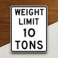 Weight limit 10 tons  road sign stickers, Room Decor, Traffic Sticker, Road Sign Decoration, Road Work Signs, Building Signs, Traffic Sign