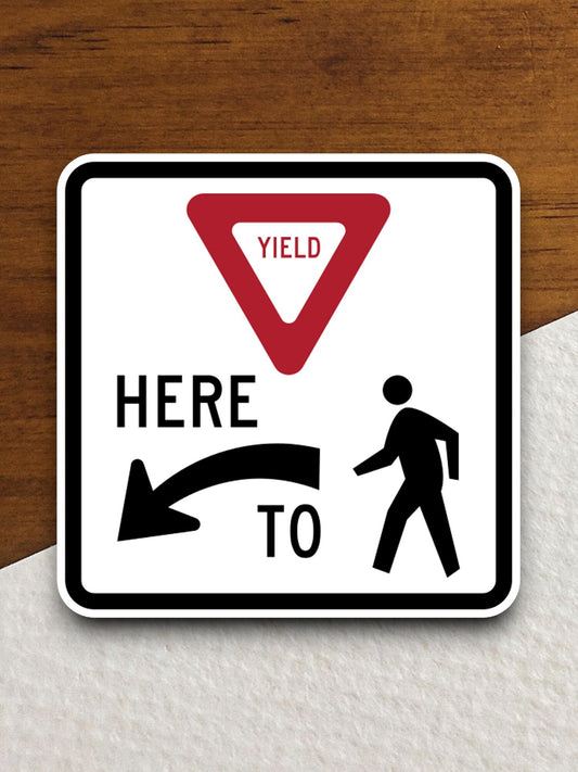 Yield here to pedestrians  road sign stickers, Room Décor Traffic Sticker, Road Sign Decoration Road Work Signs, Building Signs