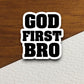 God first bro sticker, Religious Sticker, Faith Sticker, Worship Sticker, Christian Sticker, planner sticker, God sticker, Room Décor