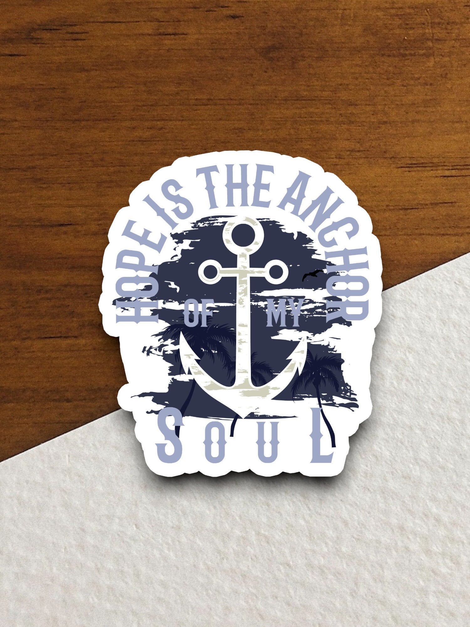 Hope is the anchor of my soul sticker, Religious Sticker, Faith Sticker, Worship Sticker, Christian Sticker, Scripture Sticker, Room Décor