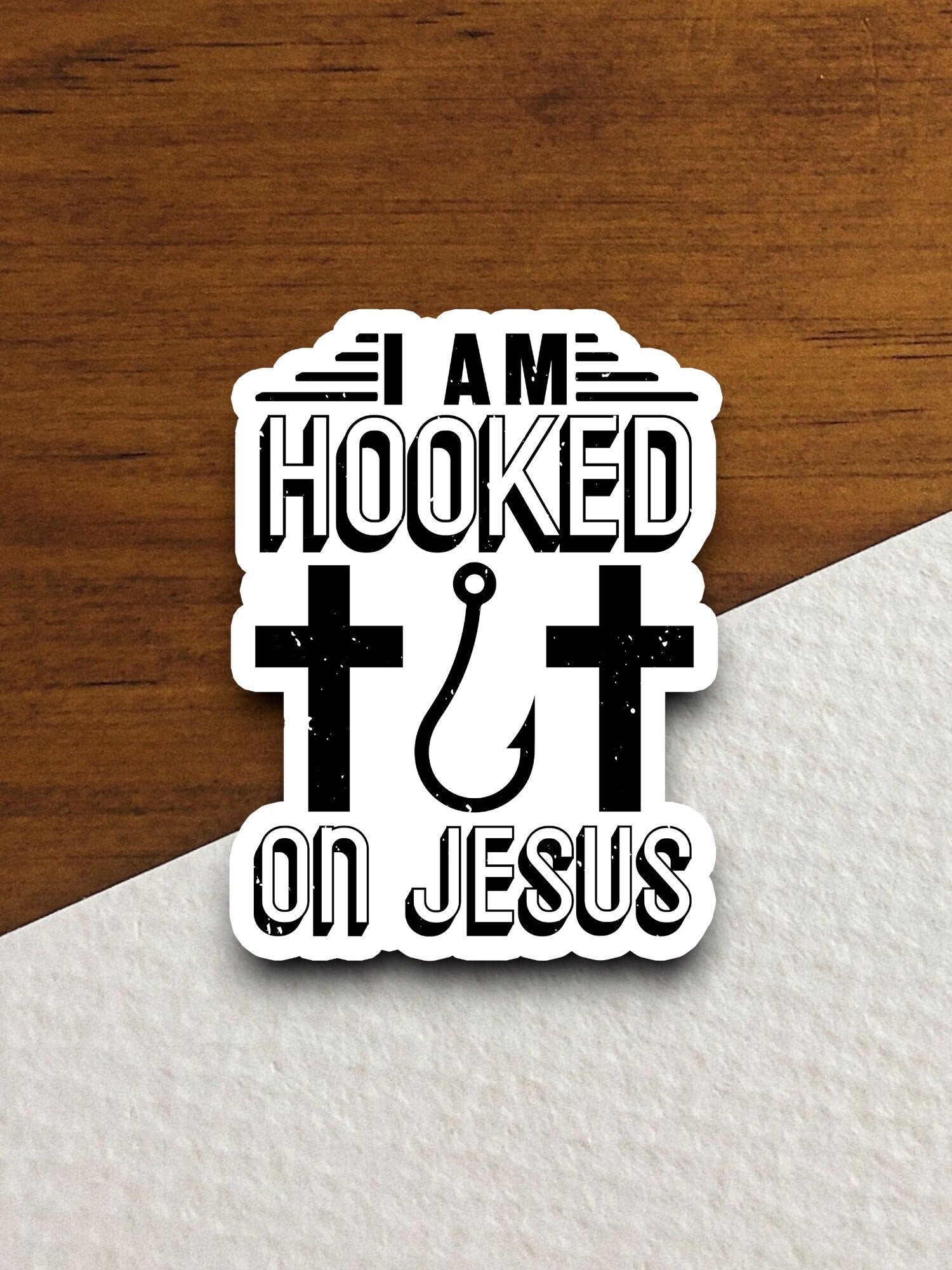 I am hooked on Jesus sticker, Religious Sticker, Faith Sticker, Worship Sticker, Christian Sticker, Scripture Sticker, Room Décor