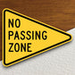 No passing zone  road sign stickers, Room Decor, Traffic Sticker, Road Sign Decoration, Road Work Signs, Building Signs, Traffic Sign