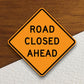 Road closed ahead  road sign stickers, Room Decor, Traffic Sticker, Road Sign Decoration, Road Work Signs, Building Signs, Traffic Sign