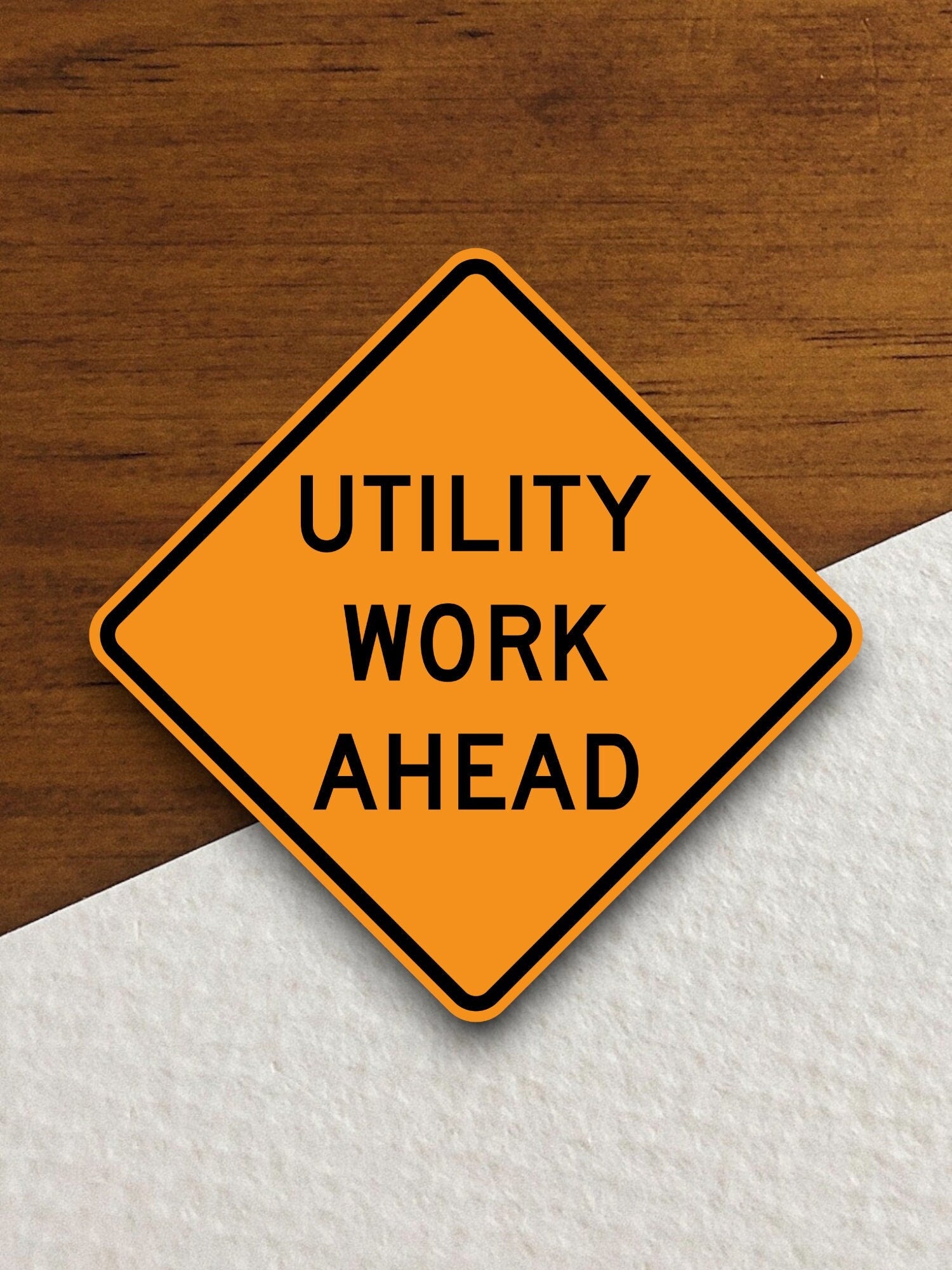 Utility work ahead  road sign stickers, Room Decor, Traffic Sticker, Road Sign Decoration, Road Work Signs, Building Signs, Traffic Sign