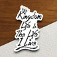 Kingdom life is the life i live sticker, Religious Sticker, Faith Sticker, Worship Sticker, Christian Sticker, Scripture Sticker, Room Décor