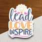 Lead love inspire sticker, Religious Sticker, Faith Sticker, Worship Sticker, Christian Sticker, Scripture Sticker, Room Décor