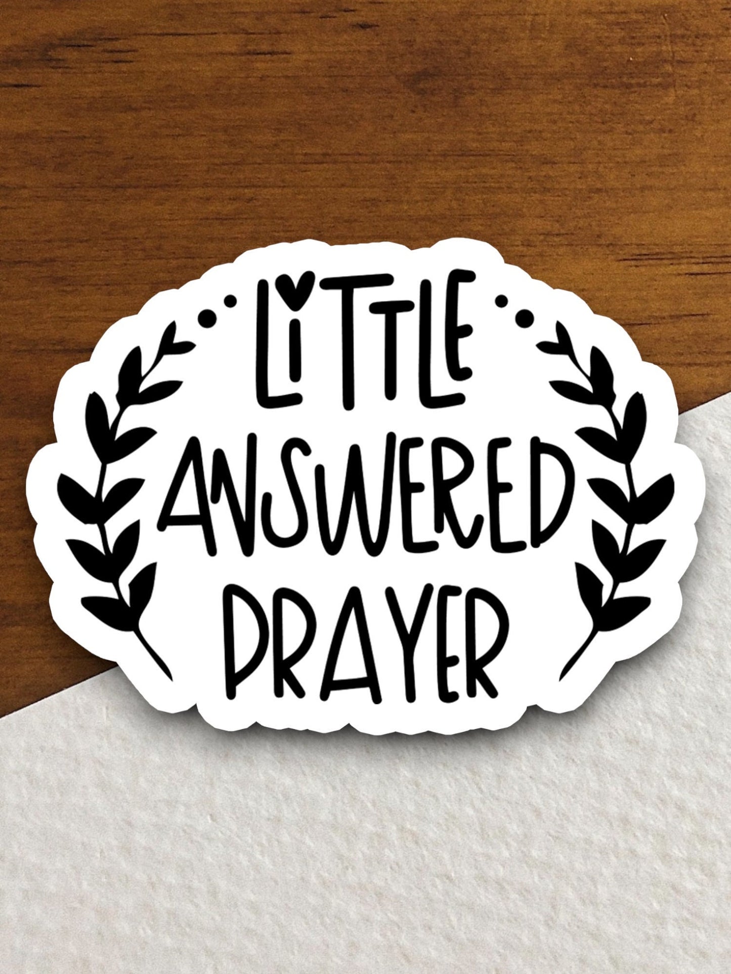 Little answered prayer sticker, Religious Sticker, Faith Sticker, Worship Sticker, Christian Sticker, Scripture Sticker, Room Décor