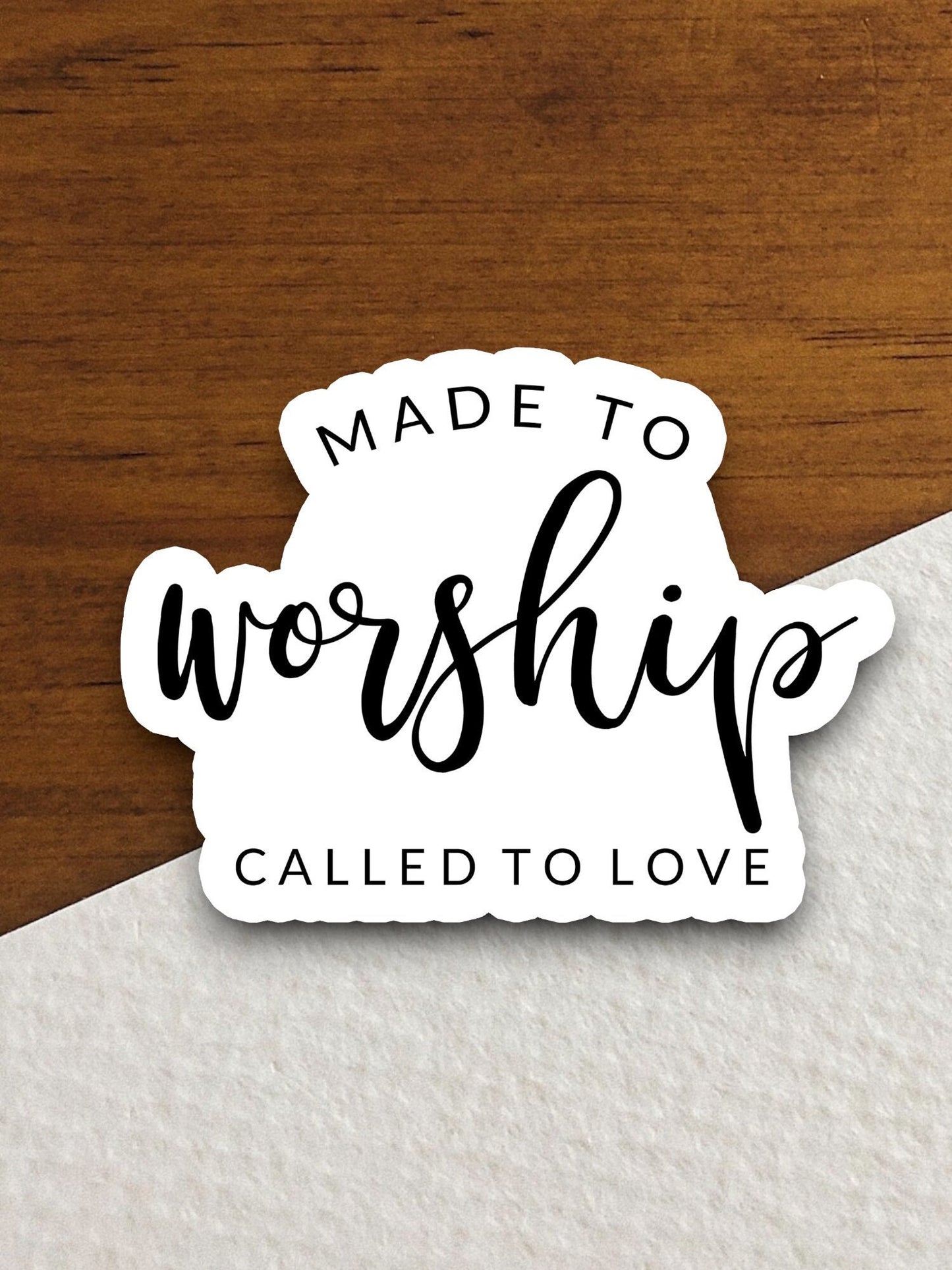 Made to worship called to love sticker, Religious Sticker, Faith Sticker, Worship Sticker, Christian Sticker, Scripture Sticker, Room Décor