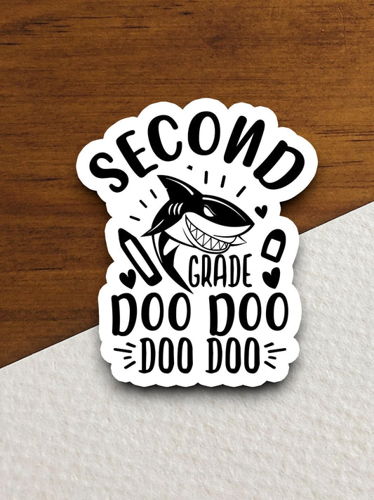 Second Grade Shark Doo Doo Doo Doo Sticker, Teacher Sticker, Education Sticker, School Sticker, Cute Sticker, Room Decor, Back to School