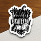 Thankful grateful blessed sticker, Religious Sticker, Faith Sticker, Worship Sticker, Christian Sticker, Scripture Sticker, Room Décor