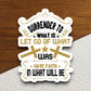 Surrender to what is let go of what was have faith sticker, Religious Sticker, Faith Sticker, Worship Sticker, Christian Sticker, Room Décor