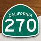 California state route 270 road sign sticker, road trip sticker, highway sign, room decor, travel sticker