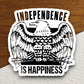 Independence is happiness sticker, patriotic laptop decal, water bottle decor, gift sticker, planner accessories, journal sticker