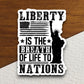 Liberty is the breath of life sticker, patriotic laptop decal, water bottle decor, gift sticker, planner accessories, journal sticker