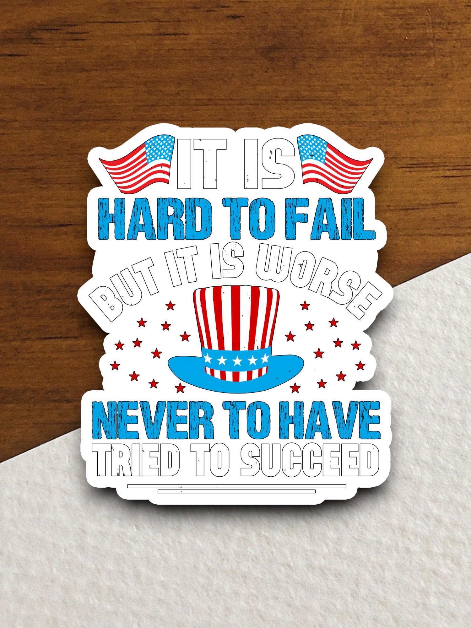 It is hard to fail sticker, patriotic laptop decal, water bottle decor, gift sticker, planner accessories, journal sticker, Room Décor