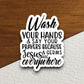 Wash your hands and say your prayers sticker, Religious Sticker, Faith Sticker, Worship Sticker, Christian Sticker, Scripture Sticker