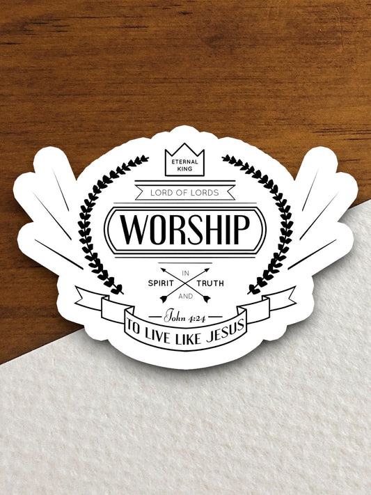 Worship to live like Jesus sticker, Religious Sticker, Faith Sticker, Worship Sticker, Christian Sticker, Scripture Sticker, Room Décor