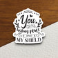 You are my hiding place and my shield sticker, Religious Sticker, Faith Sticker, Worship Sticker, Christian Sticker, Scripture Sticker