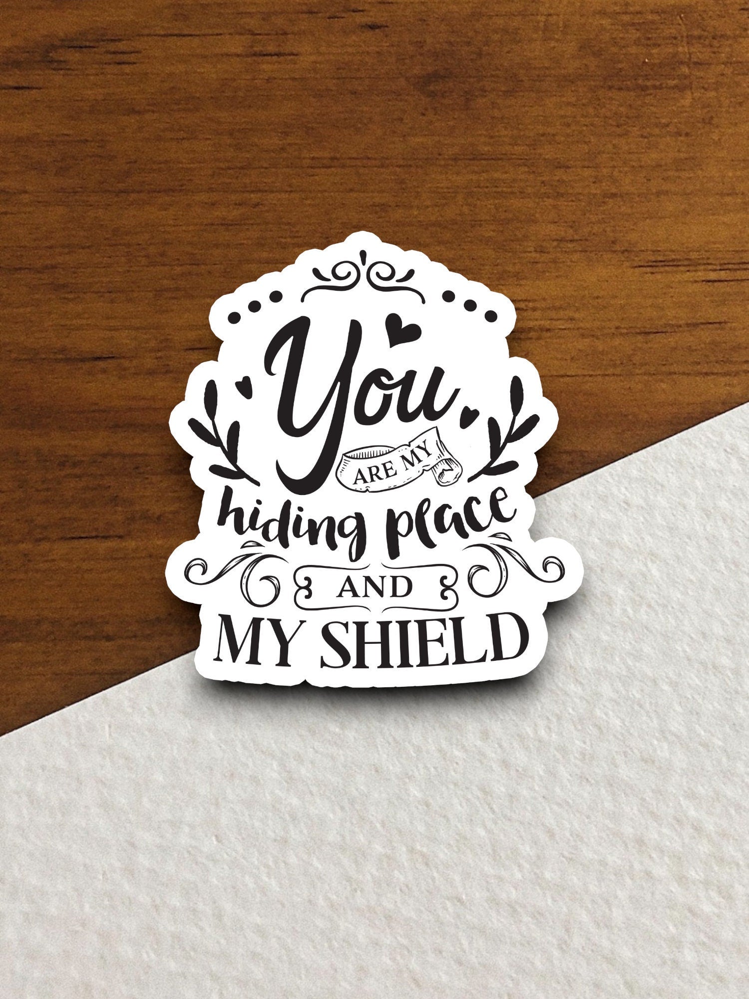 You are my hiding place and my shield sticker, Religious Sticker, Faith Sticker, Worship Sticker, Christian Sticker, Scripture Sticker