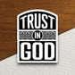 Trust in God sticker, Religious Sticker, Faith Sticker, Worship Sticker, Christian Sticker, Scripture Sticker, Room Décor