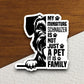 My miniature schnauzer is not just a pet it is family dog sticker, Funny Animal Sticker For Laptop, Water Bottle, Hydro flask, Phone, Gift