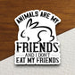 Animals are my friends and I don't eat my friends bunny sticker, Funny Animal Sticker For Laptop, Water Bottle, Hydro flask, Phone, Computer