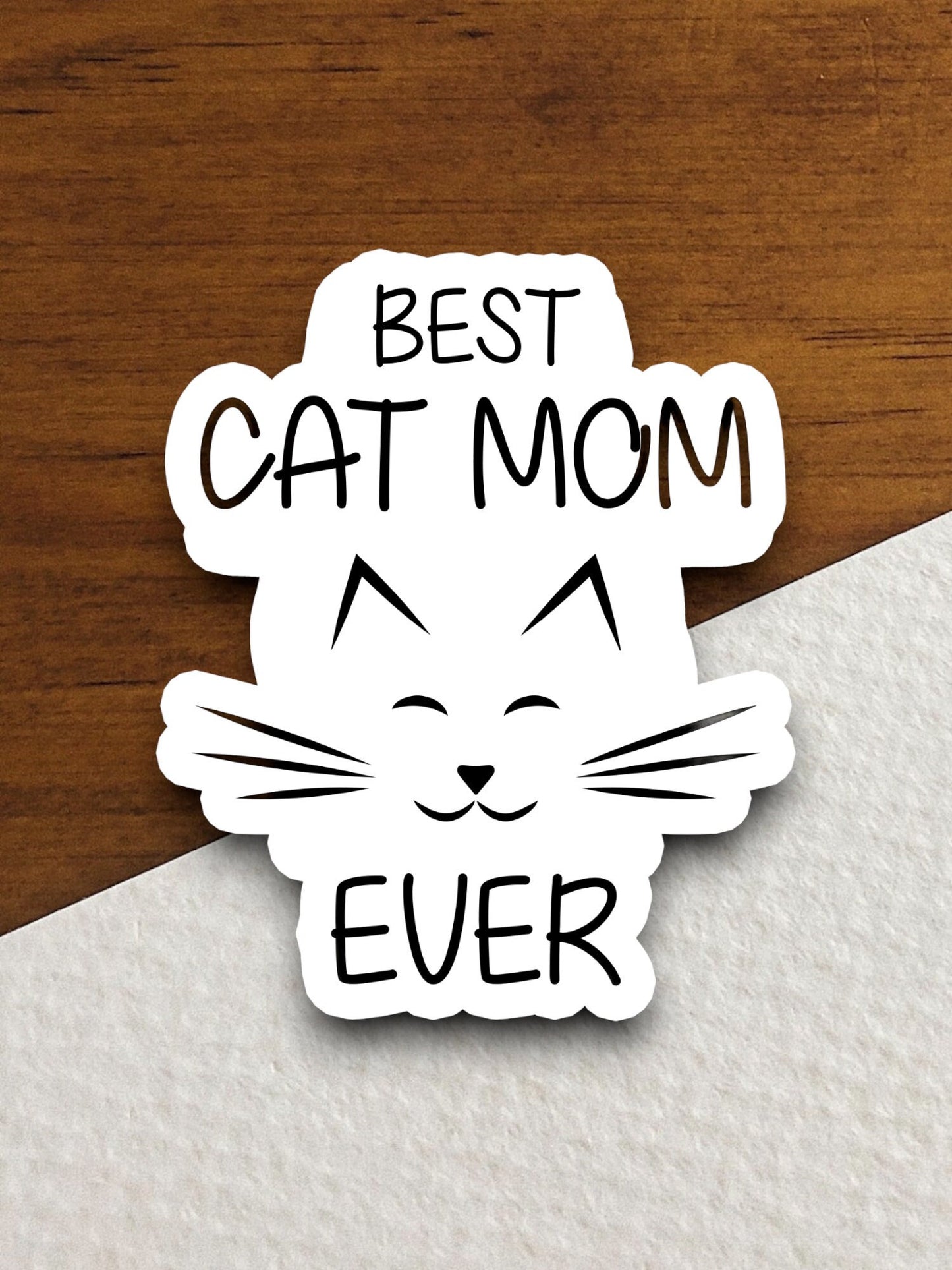 Best cat mom ever cat sticker, Funny Animal Sticker For Laptop, Water Bottle, Hydro flask, Phone, Computer, Gift, Pet Sticker