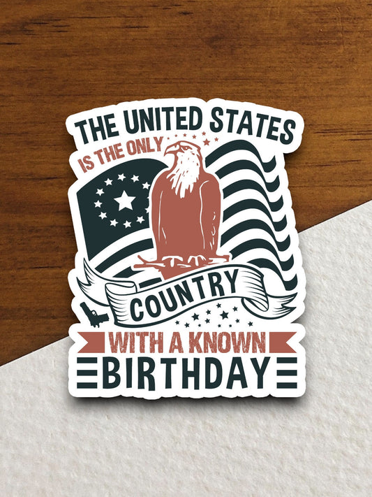 United states is the only country with a known birthday sticker, patriotic laptop decal, water bottle decor, gift sticker, Room Décor