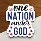 One nation under God sticker, patriotic laptop decal, water bottle decor, gift sticker, planner accessories, journal sticker, Room Décor