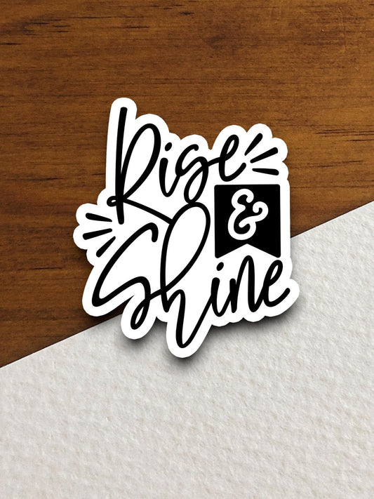 Rise & shine sticker, Religious Sticker, Faith Sticker, Worship Sticker, Christian Sticker, Scripture Sticker, Room Décor