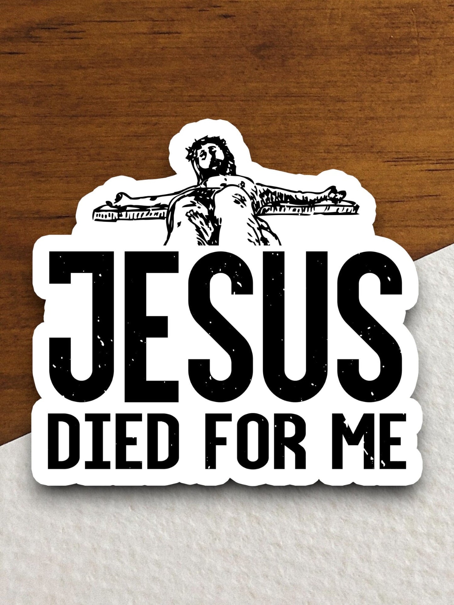 Jesus died for me sticker, Religious Sticker, Faith Sticker, Worship Sticker, Christian Sticker, Scripture Sticker, Room Décor