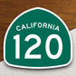 California state route 120 road sign sticker, road trip sticker, highway sign, room decor, travel sticker