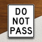 Do not pass  road sign stickers, Room Decor, Traffic Sticker, Road Sign Decoration, Road Work Signs, Traffic Sign