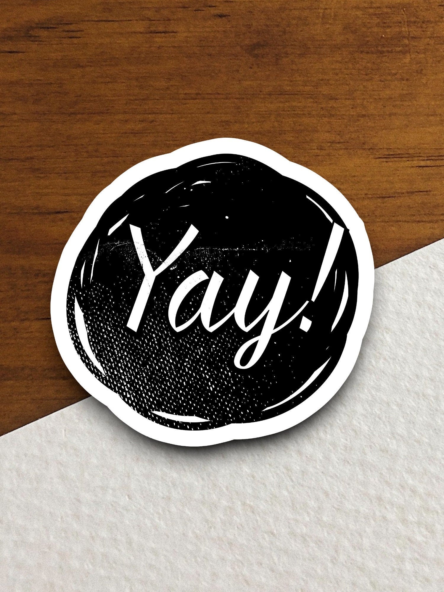 Yay sticker, funny stickers, laptop stickers, water bottle sticker, sticker with sayings